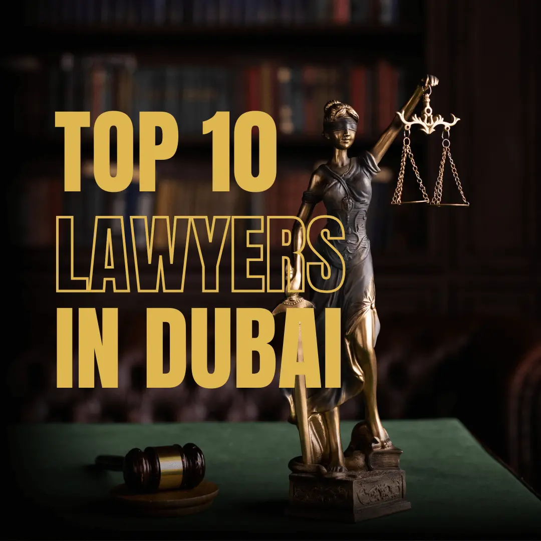 Top 10 Best Lawyers in Dubai for 2026
