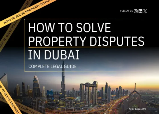 How to solve Property Disputes in Dubai