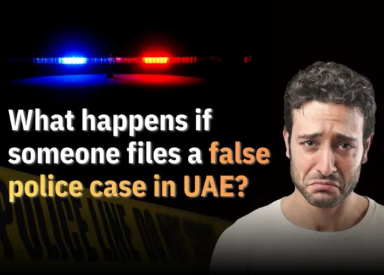 What happens if someone files a false police case in UAE