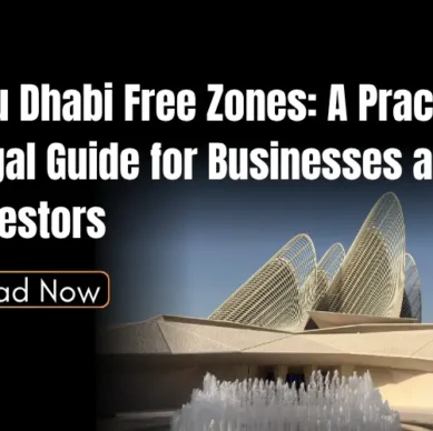 Abu Dhabi Free Zones A Practical Legal Guide for Businesses and Investors